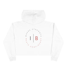 Load image into Gallery viewer, IB Strength Meets Confidence Crop Hoodie