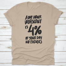 Load image into Gallery viewer, 4% No Excuses T-shirt