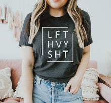 Load image into Gallery viewer, Lift Heavy Sht T-shirt